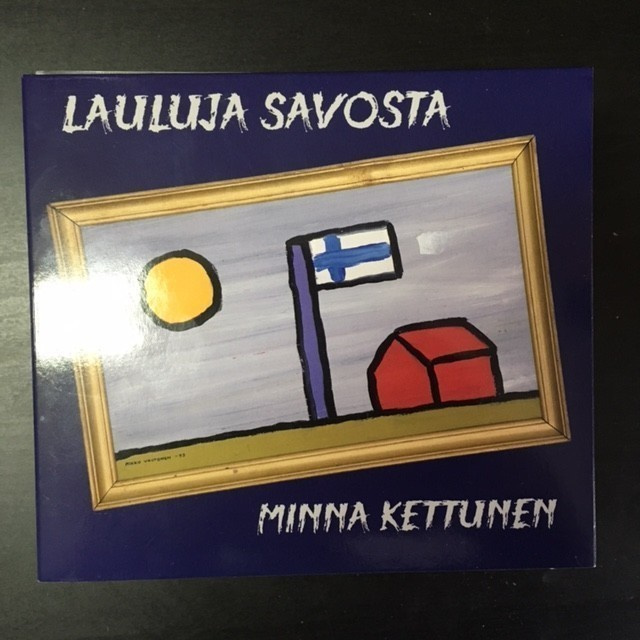 Minna Kettunen - Lauluja Savosta CD