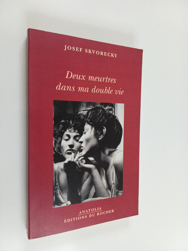 Josef Skvorecky : Deux meurtres dans ma double vie