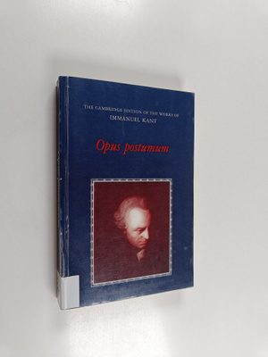 Immanuel Kant : Opus Postumum