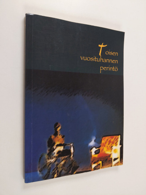 Toisen vuosituhannen perintö