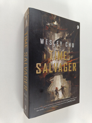 Wesley Chu : Time Salvager