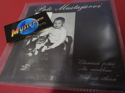 PATE MUSTAJÄRVI - ELÄMÄSSÄ PITÄÄ OLLA RAKKAUTTA M-/M- 7¨