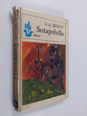 G. A. Henty : Sotapolulla