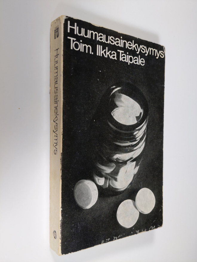 Ilkka (toim.) Taipale : Huumausainekysymys
