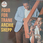 Archie Shepp : Four For Trane, - pikkukuva 1