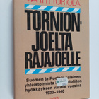 Martti Turtola : Tornionjoelta Rajajoelle : Suomen ja Ruo... - pikkukuva 1
