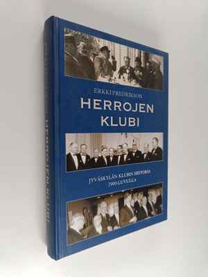 Erkki Fredrikson : Herrojen klubi : Jyväskylän klubin his...