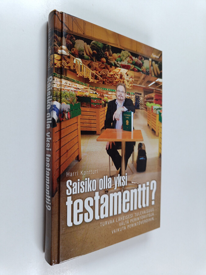 Harri Kontturi : Saisiko olla yksi testamentti : turvaa l...