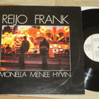 REIJO FRANK - Monella Menee Hyvin - LP 1977 EX- - pikkukuva 1