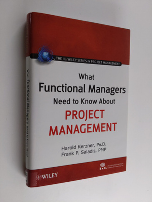 Frank P. Saladis ym. : What Functional Managers Need to K...
