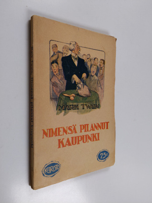 Mark Twain : Nimensä pilannut kaupunki