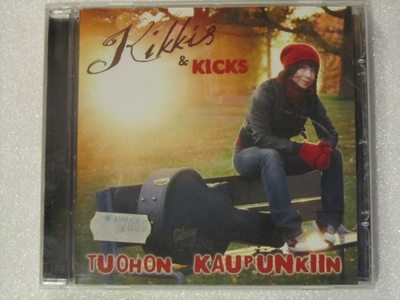 Kikkis & Kicks • Tuohon kaupunkiin CD