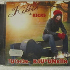 Kikkis & Kicks • Tuohon kaupunkiin CD - pikkukuva 1