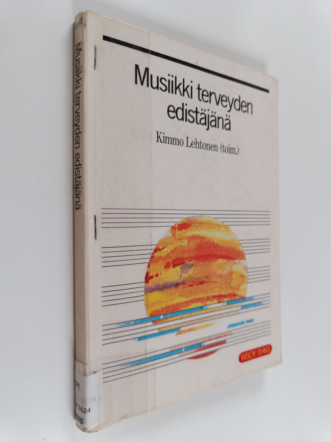 Kimmo Lehtonen : Musiikki terveyden edistäjänä