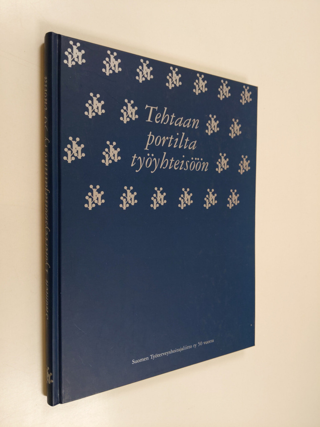 Tehtaan portilta työyhteisöön : Suomen Työterveyshoitajal...