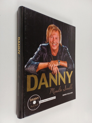 Markku Veijalainen : Danny : minulta sinulle