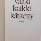 Kirsi Kunnas "Valoa kaikki kätketty" - pikkukuva 3