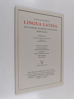 Hans H. Oerberg : Lingua latina : Secundum naturae ration...