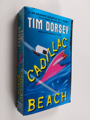 Tim Dorsey : Cadillac Beach - A Novel