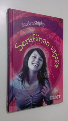 Jocelyn Shipley : Serafiinan varjossa