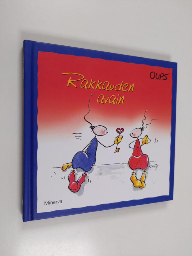 Kurt Hörtenhuber : Oups : rakkauden avain