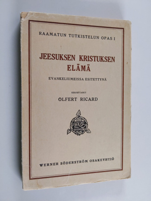 Olfert Ricard : Jeesuksen Kristuksen elämä : evankeliumei...