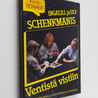 Ingalill Schenkmanis ym. : Ventistä vistiin : 64 korttipe... - pikkukuva 1