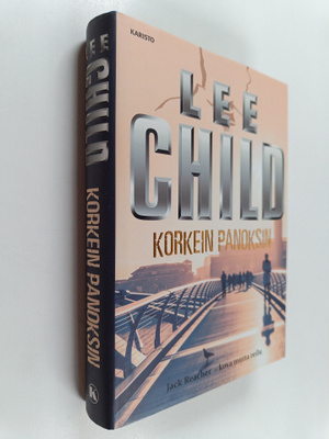 Lee Child : Korkein panoksin