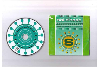 CDS SOLID BASE-ONCE YOU POP(YOU CAN*T STOP)