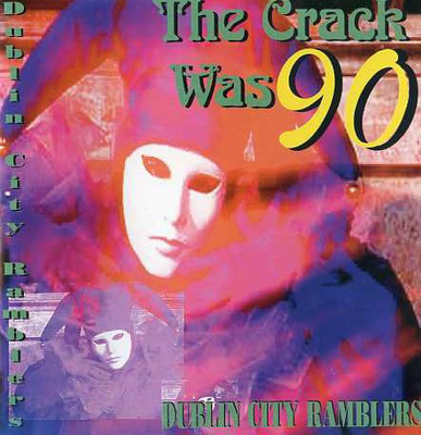 Dublin City Ramblers - The Crack Was 90 (CD) UUSI!!