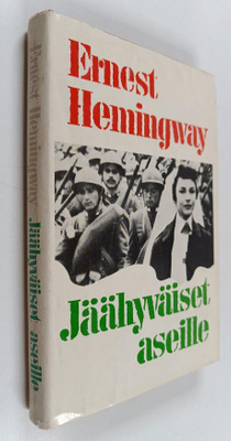 Ernest Hemingway: Jäähyväiset aseille