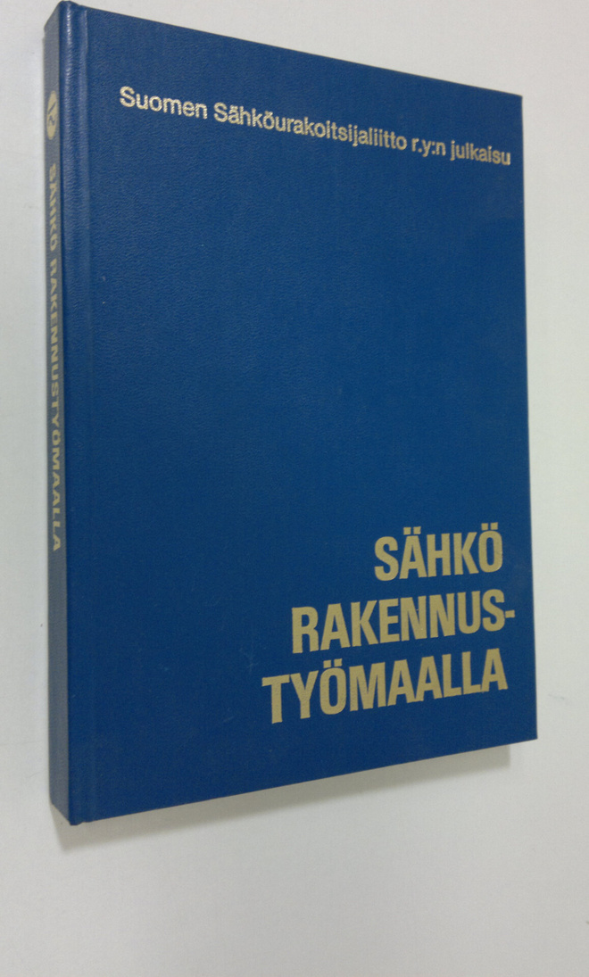 Tuomas ym. (toim.) Kajan : Sähkö rakennustyömaalla