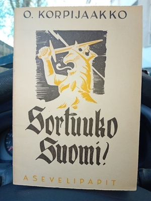 O. Korpijaakko : Sortuuko Suomi ( SIS POSTIKULU )