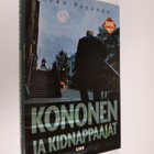 Eero Pasanen : Kononen ja kidnappaajat (signeerattu) - pikkukuva 1