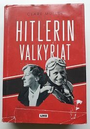 Clare Mulley: Hitlerin valkyriat