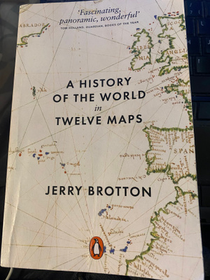 Jerry Brotton: A History of the World in Twelve Maps