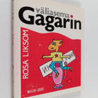 Rosa Liksom : Väliasema Gagarin - pikkukuva 1