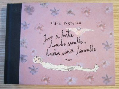 Jos ei lintu laula sinulle, laula sinä.. - Tiina Pystynen