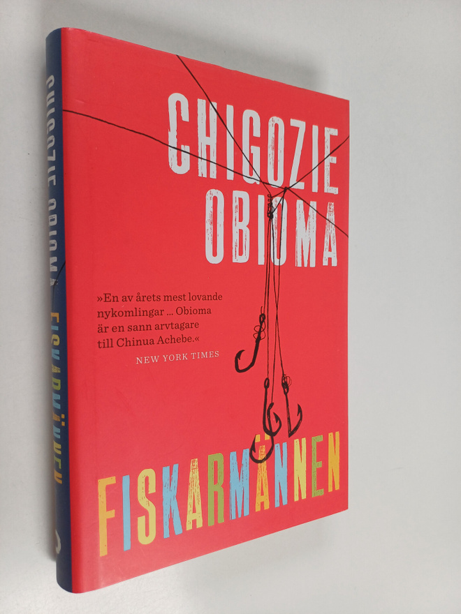 Chigozie Obioma : Fiskarmännen
