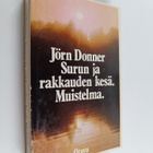 Jörn Donner : Surun ja rakkauden kesä : Muistelma - pikkukuva 1