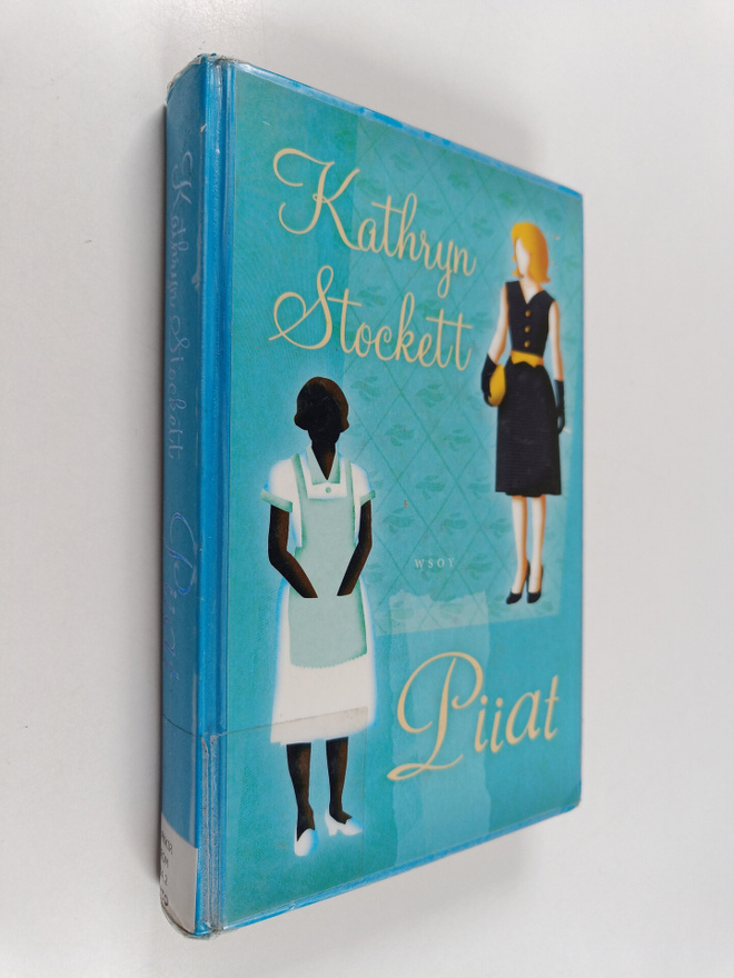 Kathryn Stockett : Piiat
