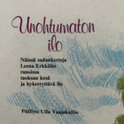 Leena Erkkilä : Unohtumaton ilo ( 1985 ) - pikkukuva 2
