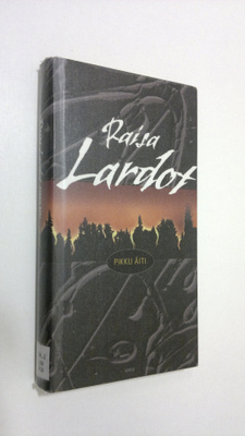 Raisa Lardot : Pikku äiti
