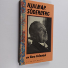 Bure Holmbäck : Hjalmar Söderberg och passionerna : Bure ... - pikkukuva 1