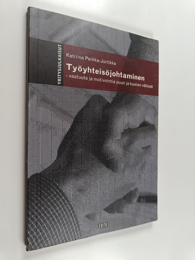 Katriina Perkka-Jortikka : Työyhteisöjohtaminen : vastuut...
