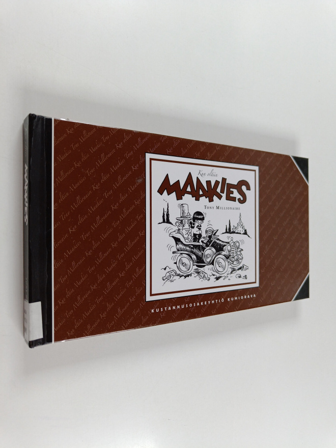 Tony Millionaire : Kun oltiin Maakies