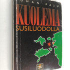 Juhan Paju : Kuolema Susiluodolla - pikkukuva 1