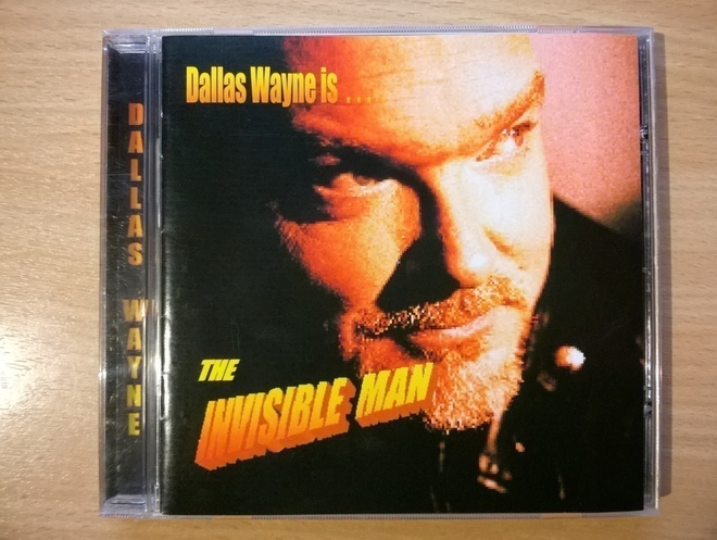 Dallas Wayne - Invisible Man CD