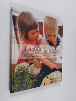 Minna Nevalainen : Lasten kanssa keittiössä