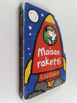 Lucy Cousins : Maisan raketti